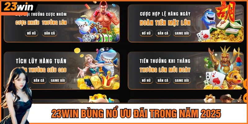 23Win bùng nổ ưu đãi trong năm 2025