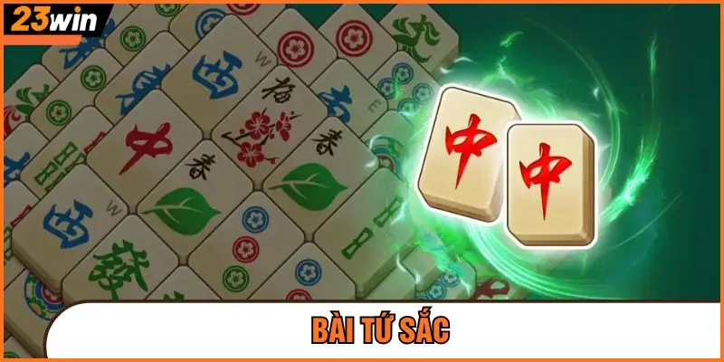 Bài tứ sắc