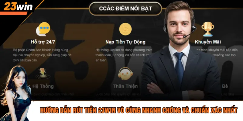 Hướng dẫn rút tiền 23Win vô cùng nhanh chóng và chuẩn xác nhất
