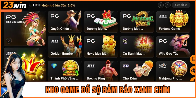 Kho game đồ sộ đảm bảo xanh chín