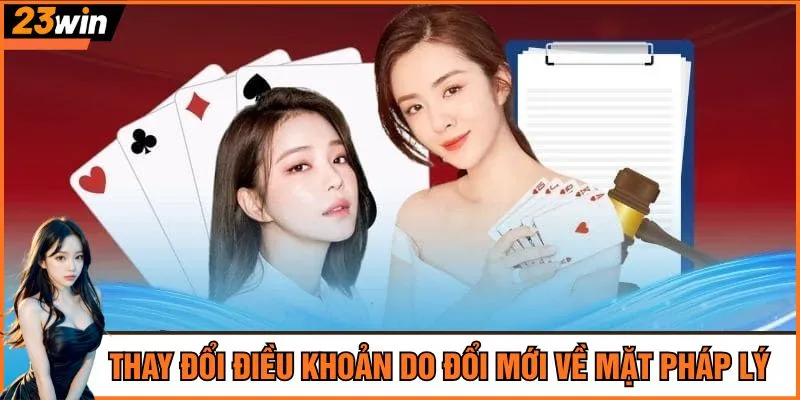 Thay đổi điều khoản do đổi mới về mặt pháp lý